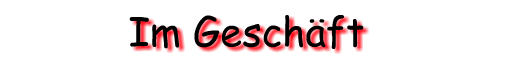 Im Geschft