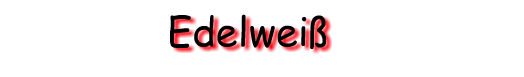 Edelwei